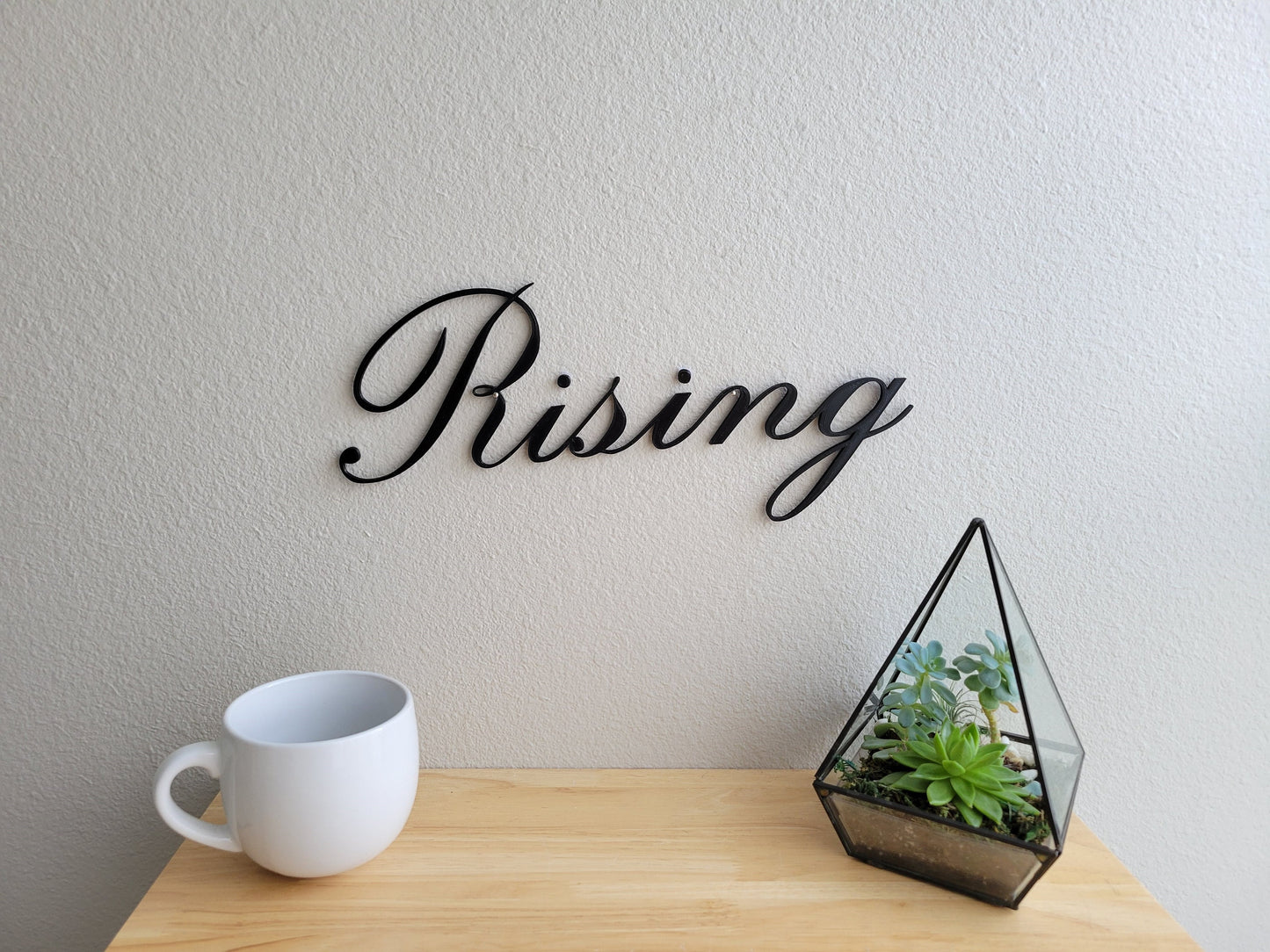 Rising Phrase Wall Art